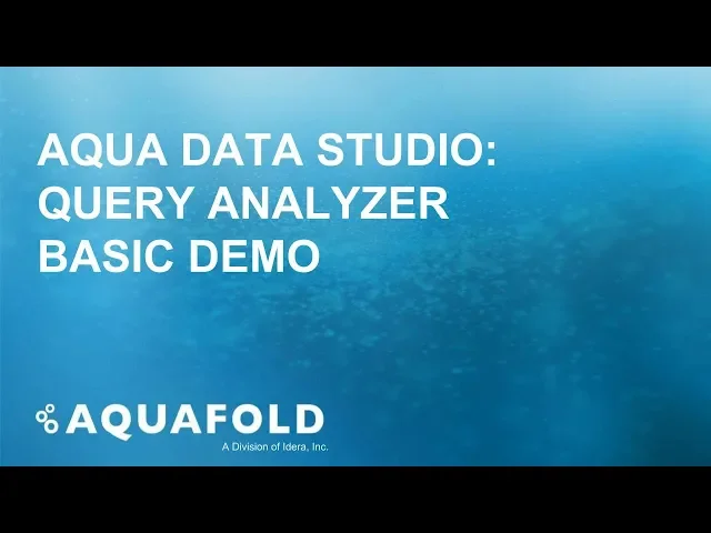 Aqua Data Studio – SQL Editor Basic Demo
